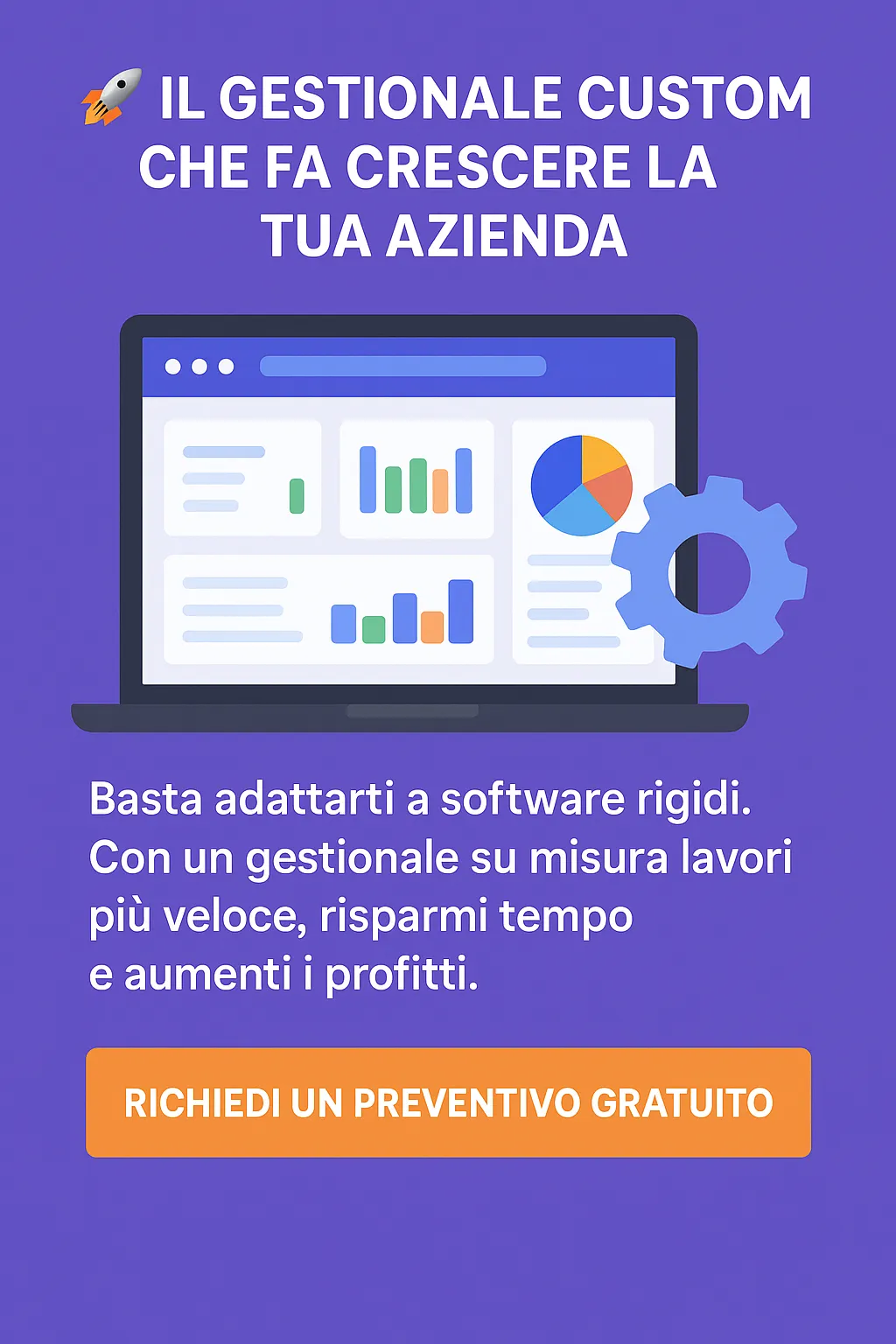 Il Gestionale Custom che Fa Crescere la Tua Azienda